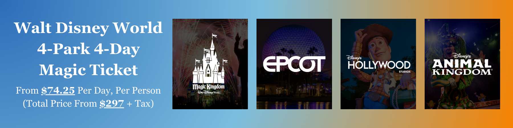 Disney World tickets special get a 4 day 4 park ticket to Walt Disney Worlds four main parks.